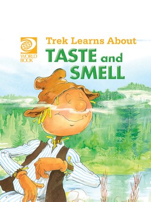 cover image of Trek Learns About Taste and Smell
